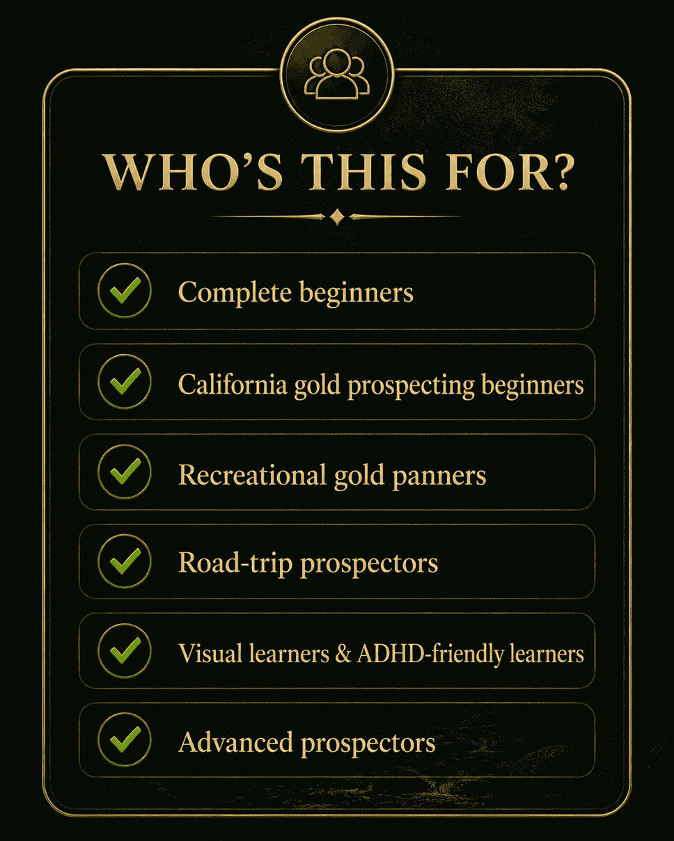 Who This Bundle Is For California gold prospecting bundle for all experience levels.